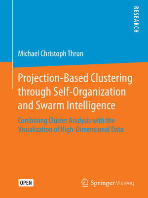 cover image of Projection-Based Clustering through Self-Organization and Swarm Intelligence